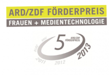 „Frauen + Medientechnologie“- ARD/ZDF Förderpreisvergabe 2013 „Frauen + Medientechnologie“- ARD/ZDF Förderpreisvergabe 2013