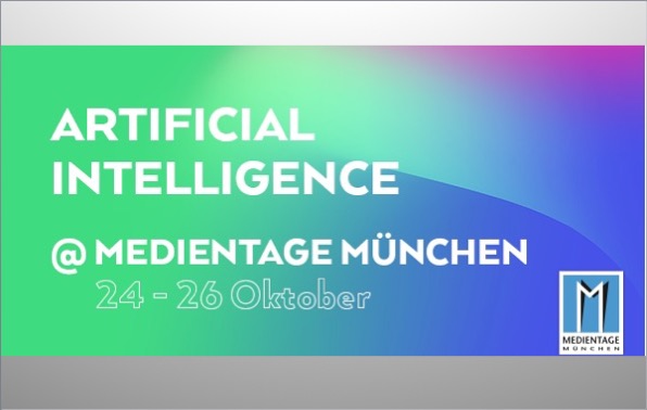 Medientage München beleuchtet Künstliche Intelligenz Medientage München beleuchtet Künstliche Intelligenz