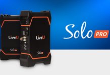 LiveU präsentiert neuen, mobilen Solo PRO Encoder LiveU präsentiert neuen, mobilen Solo PRO Encoder