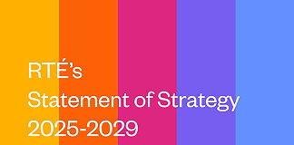 RTÉ veröffentlicht 5-Jahres-Strategie RTÉ Statement of Strategy 2025-2029