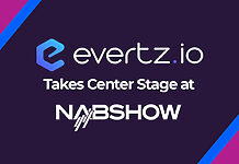 Evertz zeigt Cloud-Plattform und JPEG-XS-Lösungen zur NAB Evertz auf der NAB 2025