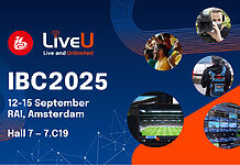 LiveU präsentiert auf der IBC2025 neue Lösungen für zuverlässige Live-Produktionen LiveU auf der IBC2025 Teaser